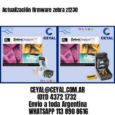 Actualización firmware zebra zt230