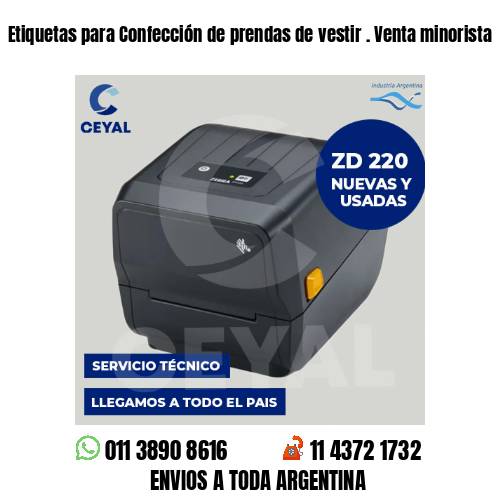 Etiquetas para Confección de prendas de vestir . Venta minorista