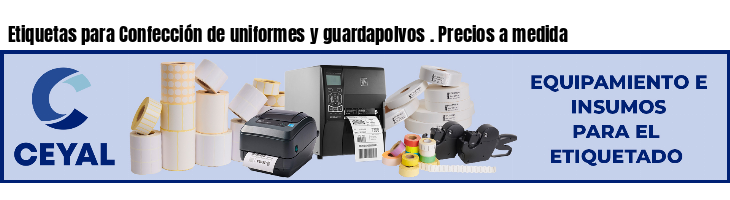 Etiquetas para Confección de uniformes y guardapolvos . Precios a medida