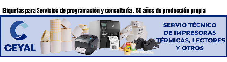 Etiquetas para Servicios de programación y consultoría . 50 años de producción propia