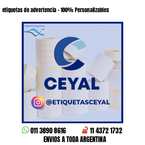 etiquetas de advertencia - 100% Personalizables