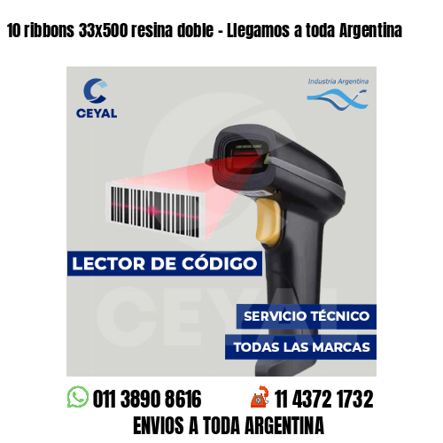 10 ribbons 33x500 resina doble - Llegamos a toda Argentina