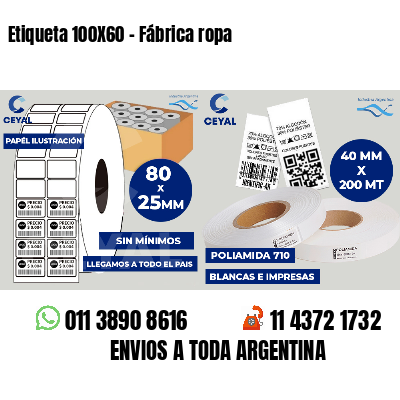 Etiqueta 100X60 - Fábrica ropa