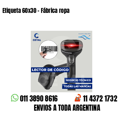 Etiqueta 60x30 - Fábrica ropa