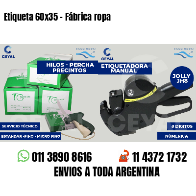 Etiqueta 60x35 - Fábrica ropa