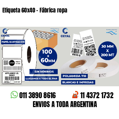 Etiqueta 60x40 - Fábrica ropa