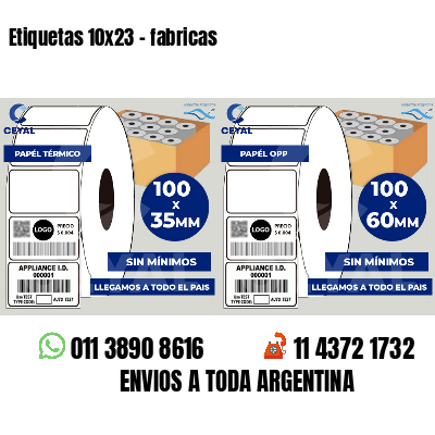 Etiquetas 10x23 - fabricas