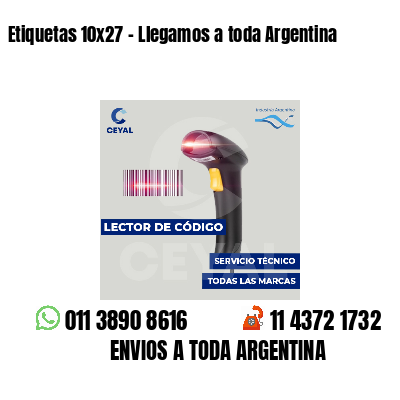 Etiquetas 10x27 - Llegamos a toda Argentina