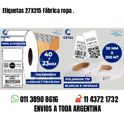 Etiquetas 27X215 Fábrica ropa .