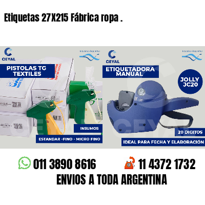 Etiquetas 27X215 Fábrica ropa .