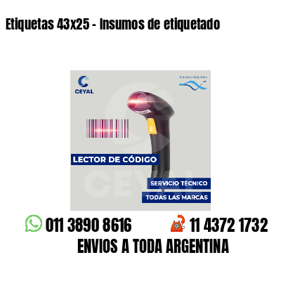 Etiquetas 43x25 - Insumos de etiquetado