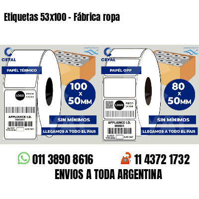 Etiquetas 53x100 - Fábrica ropa