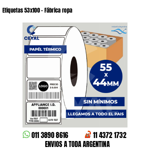 Etiquetas 53×100 – Fábrica ropa