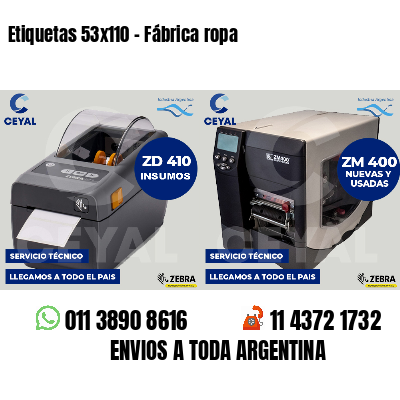 Etiquetas 53x110 - Fábrica ropa