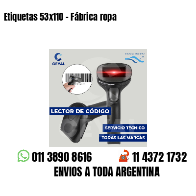 Etiquetas 53x110 - Fábrica ropa