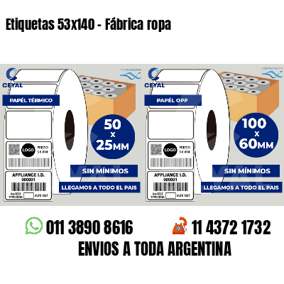 Etiquetas 53x140 - Fábrica ropa