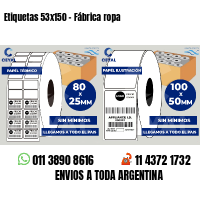 Etiquetas 53x150 - Fábrica ropa