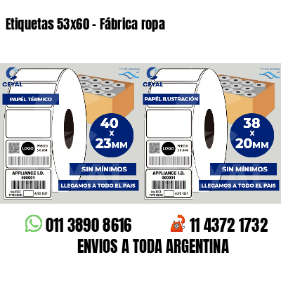 Etiquetas 53x60 - Fábrica ropa