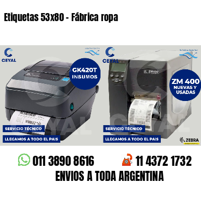 Etiquetas 53x80 - Fábrica ropa