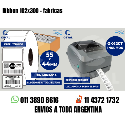 Ribbon 102x300 - fabricas