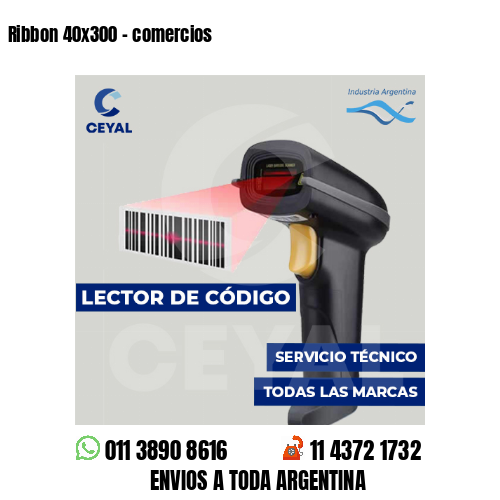 Ribbon 40x300 - comercios