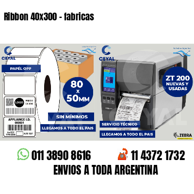 Ribbon 40x300 - fabricas