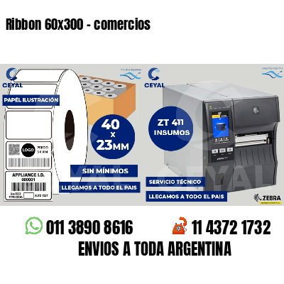 Ribbon 60x300 - comercios