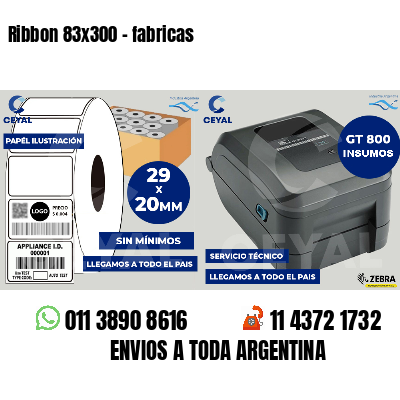 Ribbon 83x300 - fabricas