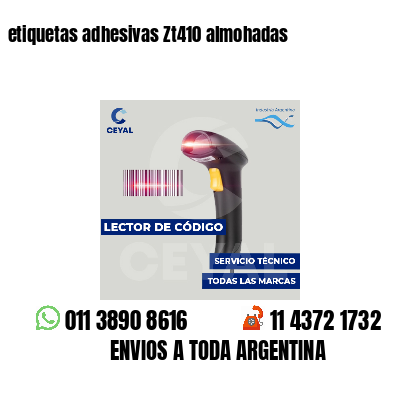 etiquetas adhesivas Zt410 almohadas