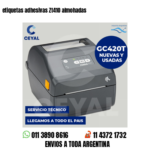 etiquetas adhesivas Zt410 almohadas