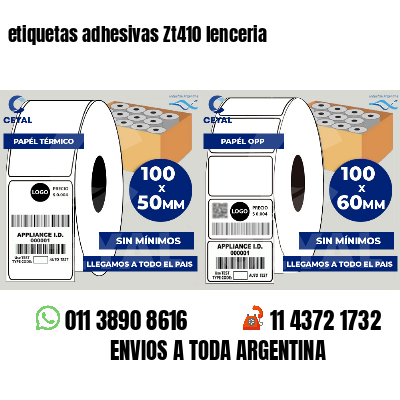 etiquetas adhesivas Zt410 lenceria