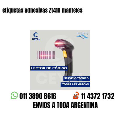 etiquetas adhesivas Zt410 manteles