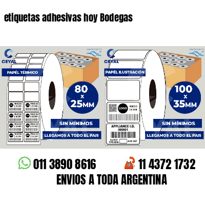 etiquetas adhesivas hoy Bodegas