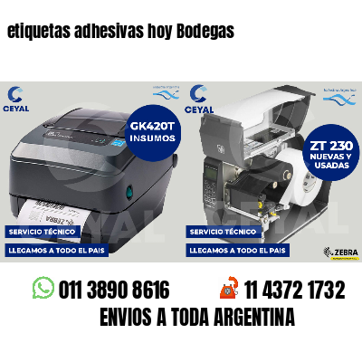 etiquetas adhesivas hoy Bodegas