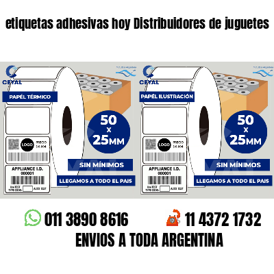 etiquetas adhesivas hoy Distribuidores de juguetes