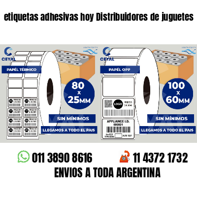 etiquetas adhesivas hoy Distribuidores de juguetes