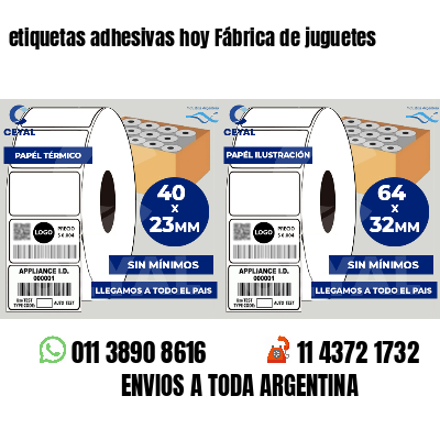 etiquetas adhesivas hoy Fábrica de juguetes