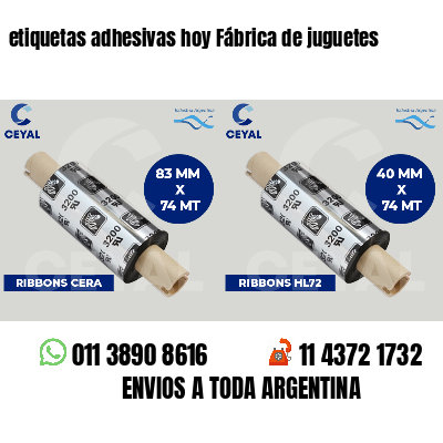 etiquetas adhesivas hoy Fábrica de juguetes