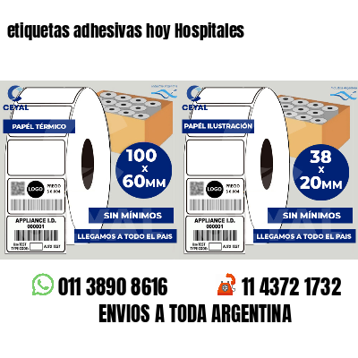 etiquetas adhesivas hoy Hospitales