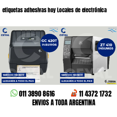 etiquetas adhesivas hoy Locales de electrónica