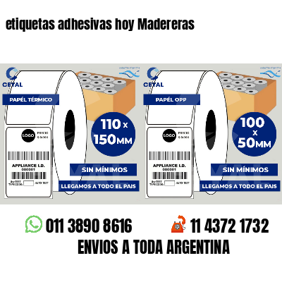 etiquetas adhesivas hoy Madereras