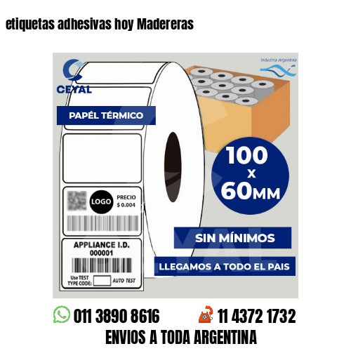 etiquetas adhesivas hoy Madereras