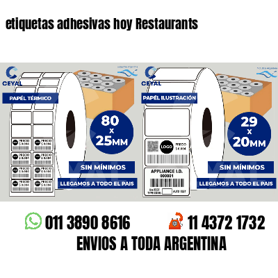 etiquetas adhesivas hoy Restaurants