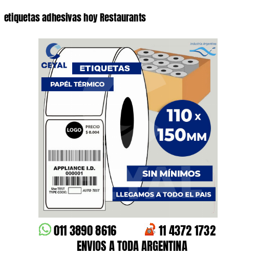 etiquetas adhesivas hoy Restaurants