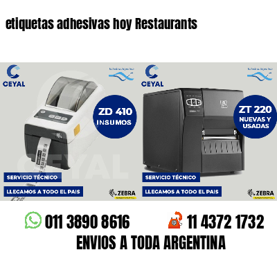 etiquetas adhesivas hoy Restaurants