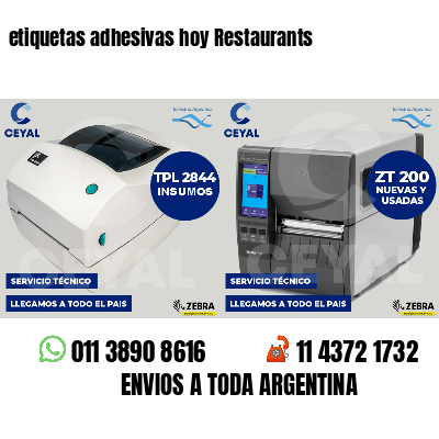 etiquetas adhesivas hoy Restaurants