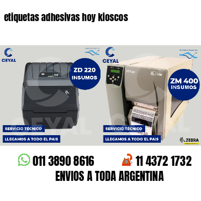 etiquetas adhesivas hoy kioscos