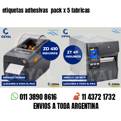 etiquetas adhesivas  pack x 5 fabricas