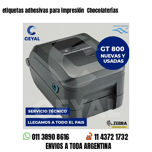 etiquetas adhesivas para impresión  Chocolaterías