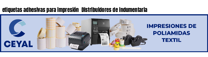 etiquetas adhesivas para impresión  Distribuidores de indumentaria